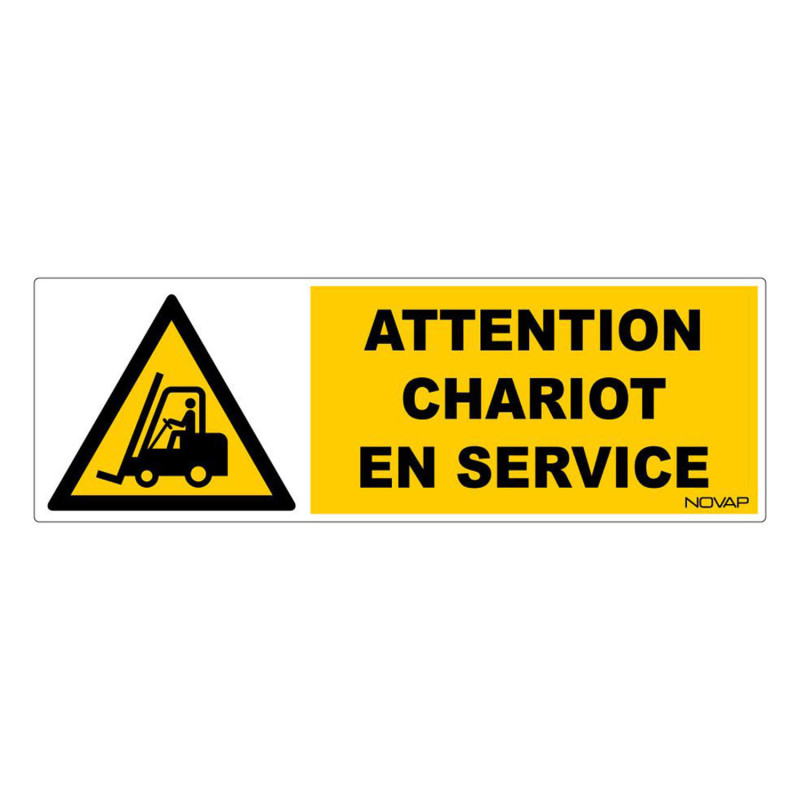 Panneau rigide attention danger chariot en service novap