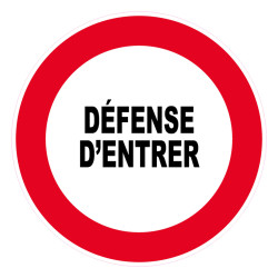 panneau défense d'entrer btp