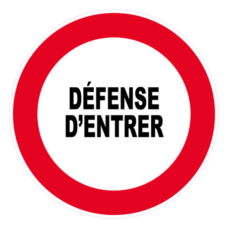 panneau défense d'entrer btp