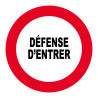 panneau défense d'entrer btp