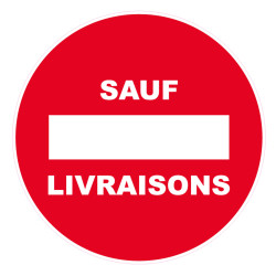 Panneau rigide interdiction sauf livraison chantier