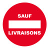 Panneau rigide interdiction sauf livraison chantier