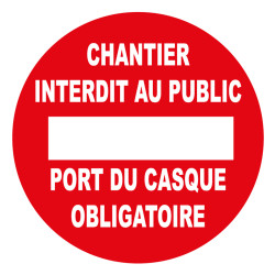 Panneau chantier interdit au public Novap 