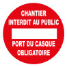 Panneau chantier interdit au public Novap 
