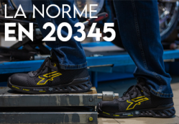 Chaussures de sécurité : découvrez les changements apportés par la nouvelle version de la norme EN 20345